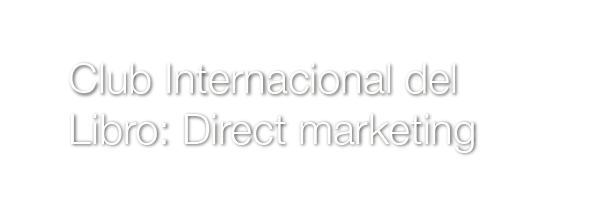 Club Internacional del Libro: Direct marketing