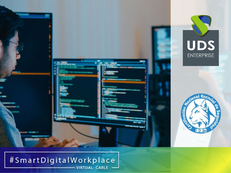 Persona trabajando con múltiples pantallas en un entorno digital seguro, junto al logo de UDS Enterprise y el sello de certificación LINCE del CCN.